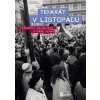 Tenkrát v Listopadu. Vzpomínky na Matfyz v čase zlomu - Veronika Stehlíková, Luboš Veverka, Martin Vlach