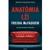 Anatómia lži - McFadden Frida