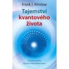 Tajemství kvantového života