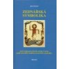 Boucher Jules: Zednářská symbolika (Zednářství otevírá cestu zasvěcení - to jest Poznání - a jeho symboly dávají zednáři možnost jich dosáhnout. ( 449 str. V5) (vydání Trigon 2022))