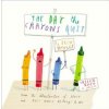 Day the Crayons Quit (Drew Daywalt)(Pevná)
