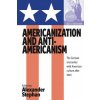 Americanization and Anti-americanism ()