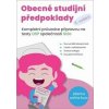 Obecné studijní předpoklady - Matěj Vitouch, Kristýna Melicharová, Kateřina Šanderová