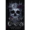 Queen of Carrion