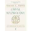 Umysł wyzwolony (Steven C. Hayes)()