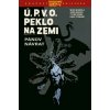 Ú.P.V.O. Peklo na zemi 6: Pánův návrat (John Arcudi, Mike Mignola)