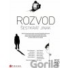 Rozvod šestkrát jinak - Petra Soukupová, Radek Ptáček, Pavel Bušta, Petra Dvořáková, Michal Sýkora, Tereza Semotamová, Ondřej Buddeus