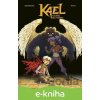 E-kniha Kael - chlapec bez totemu - Olivier Gay