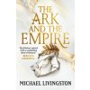 The Ark and the Empire