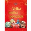 Auta - Velká kniha pohádek - Kolektiv