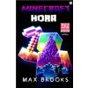 Minecraft - Hora - Brooks Max