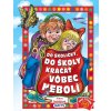 Do školičky, do školy kráčať vôbec nebolí, 2. vydanie