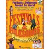 Festivals & Folksongs Around the World: Multicultural Resource of Songs, Celebrations and Fun Facts (John Higgins)(Brožovaná)