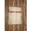 Vyšívaná osuška s nápisom Super mama Farba osušky: Bledohnedá, Farba výšivky: Bordová