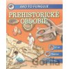 Prehistorické obdobie - Foni book