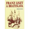 Franz Liszt and Bratislava - Miroslav Demko