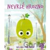Nevrlé hrozno - Jory John, Pete Oswald (ilustrátor)