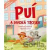 Puí a Divoká trojka - Kateřina Svozilová, Kateřina Svozilová (ilustrátor), Vladimír Svozil