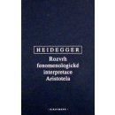 Rozvrh fenomenologické interpretace Aristotela - Martin Heidegger