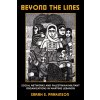 Beyond the Lines: Social Networks and Palestinian Militant Organizations in Wartime Lebanon (Parkinson Sarah E.)