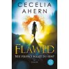Flawed - Wie perfekt willst du sein? (Cecelia Ahern,Anna Julia Strüh,Christine Strüh)(Brožovaná)