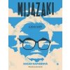 Mijazaki a jeho svět - Susan Napierová
