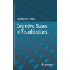 Cognitive Biases in Visualizations