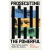 Prosecuting the Powerful: War Crimes and the Battle for Justice - Steve Crawshaw, Little, Brown