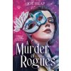 A Murder of Rogues - Joe Heap, Scholastic
