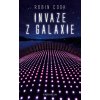 Invaze z galaxie - 2.vydání - Robin Cook