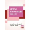 American Military Insignia 1800-1851 (Edgar M. Howell)(Brožovaná)