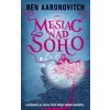 Mesiac nad Soho - Ben Aaronovitch