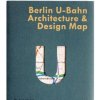 Berlin U-Bahn Architecture & Design Map