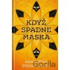 Když spadne maska - Samantha Shannon