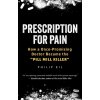Prescription for Pain - Philip Eil