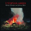 Gillespie Bobby And Jehnny Beth: Utopian Ashes - Vinyl (LP)
