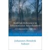 Judicial Deference in International Adjudication: A Comparative Analysis (Fahner Johannes Hendrik)
