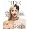 The T Guide - Gigi Gorgeous, Swan Huntley, Gottmik