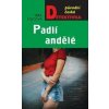 Padlí andělé - Věra Fojtová