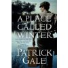 Place Called Winter: Costa Shortlisted 2015 (Patrick Gale)(Brožovaná)