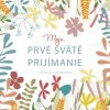 Moje prvé sväté prijímanie / FL