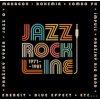 Jazz Rock Line 1971-1981