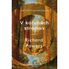 V korunách stromov - Richard Powers