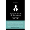 El pequeño libro de las 500 palabras para parecer más culto (MIGUEL ANGEL SOSA LAZARO)(Kniha)