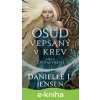E-kniha Sága zatracených: Osud vepsaný v krev - Danielle L. Jensen