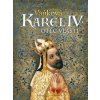 Karel IV. - Otec vlasti - Ludmila Vaňková