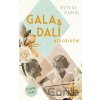 Gala & Dalí. Nerozluční