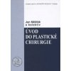 Úvod do plastické chirurgie