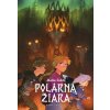 Polárna žiara 4: Ríša trolov [Falch Malin]