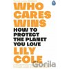 Who Cares Wins - Lily Cole